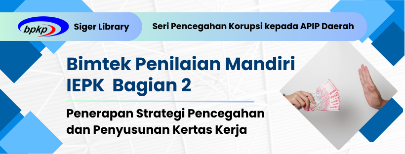 Bimtek Penilaian Mandiri IEPK Bagian 2