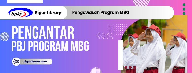 Pelatihan Pengantar Pengadaan Barang dan Jasa Program MBG bagi APIP Daerah