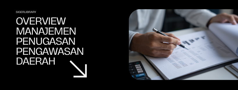 Overview Manajemen Penugasan Pengawasan Daerah (MPPD)