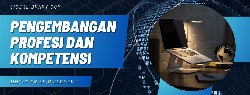 Bimtek PK APIP Elemen 1: Perencanaan Diklat dan Pengembangan Kompetensi